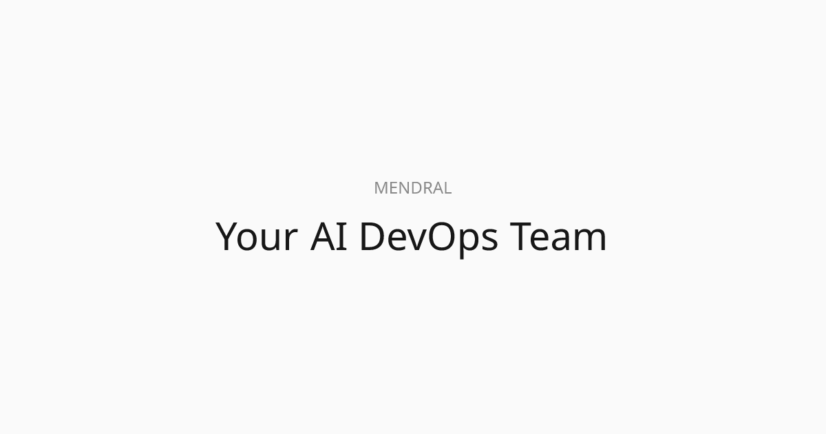 Mendral | Your AI DevOps Team